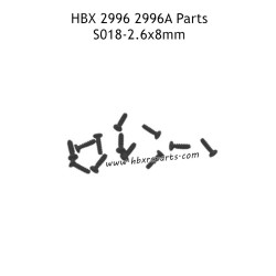 HAIBOXING HBX 2996 2996A Parts 2.6X8MM Pan Head Self Tapping Screws S018