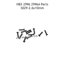HAIBOXING HBX 2996 2996A Parts 2.6X10MM Pan Head Self Tapping Screws S029