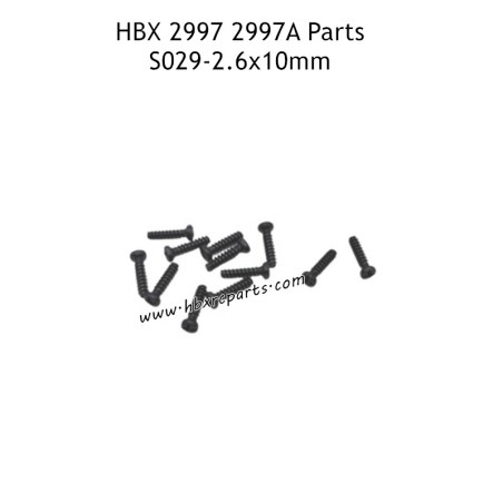 HAIBOXING HBX 2997 2997A Parts 2.6X10MM Pan Head Self Tapping Screws S029