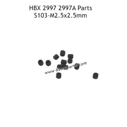 HAIBOXING HBX 2997 2997A Parts M2.5X2.5 Screws S103