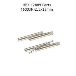 HBX 12889 Thruster Parts 2.5X23mm Front and Rear Hub Carrier 16003N